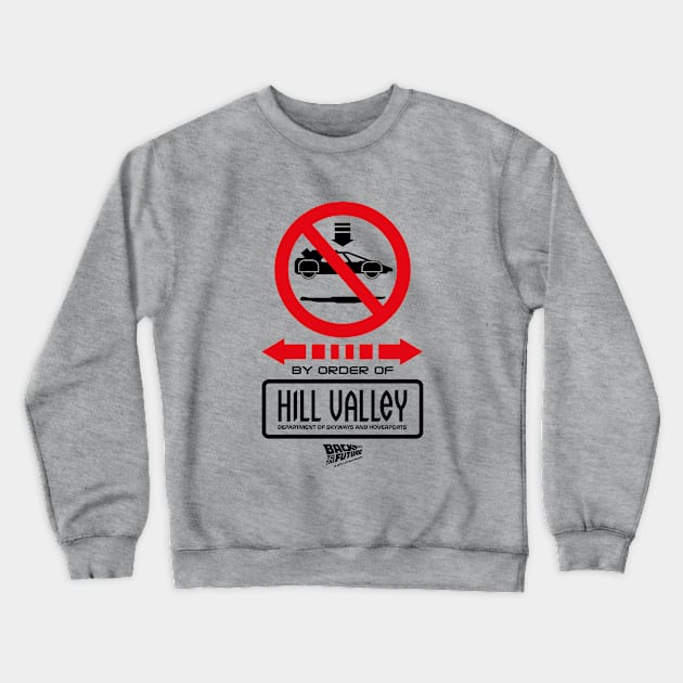 No Landing Zone Hill Valley 2015 Crewneck Sweatshirt by avperth